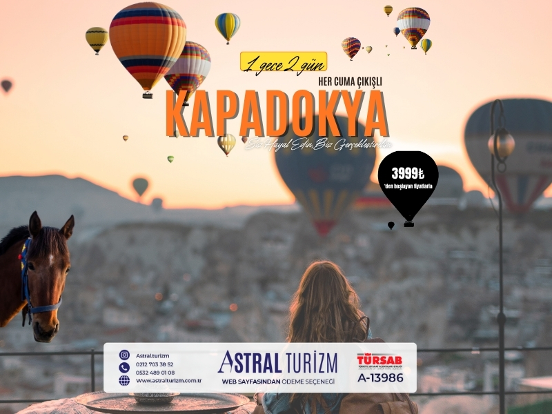 Kapadokya Turu / 1 Gece 2 Gün 